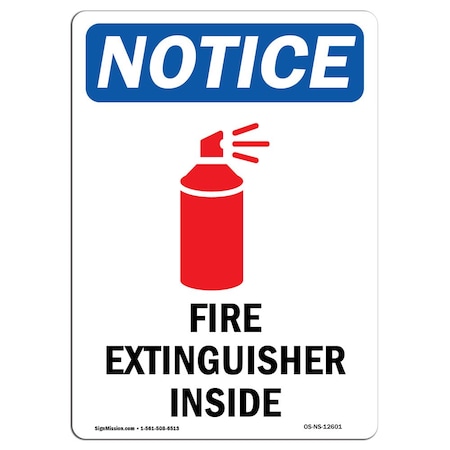 Signmission OSHA Notice Sign, 5" Height, Fire Extinguisher Inside Sign With Symbol, Portrait, 10PK OS-NS-D-35-V-12601-10PK